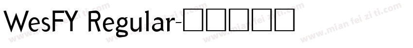 WesFY Regular字体转换